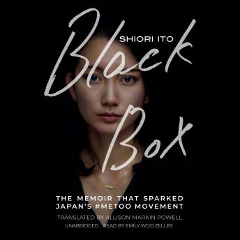 Black Box: The Memoir That Sparked Japan’s #MeToo Movement
