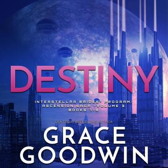 Download Destiny: Ascension Saga, Vol. 3: Books 7, 8 & 9 by Grace Goodwin