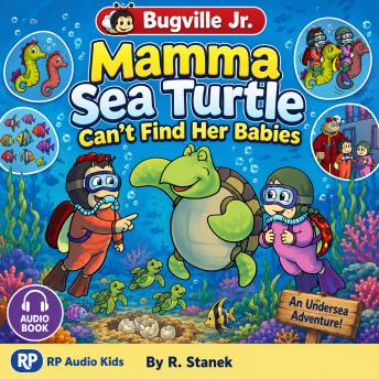 Mamma Sea Turtle Can't Find Her Babies (A Bugville Jr. Story): A Gentle Ocean Rescue Story About Helping, Counting, and Kindness