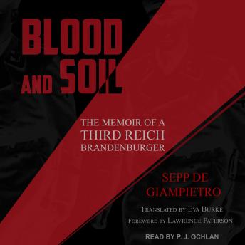 Blood and Soil: The Memoir of a Third Reich Brandenburger sample.