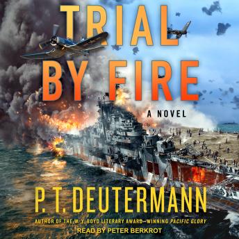 Trial by Fire: A Novel