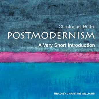 Postmodernism: A Very Short Introduction, Christopher Butler