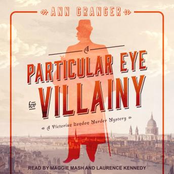 Particular Eye for Villainy: A Victorian London Murder Mystery sample.