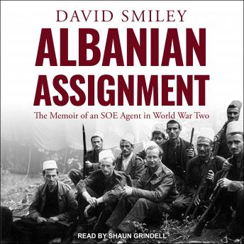 Albanian Assignment: The Memoir of an SOE Agent in World War Two