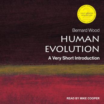Human Evolution: A Very Short Introduction, 2nd Edition