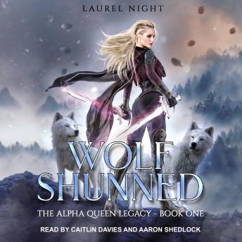 Wolf Shunned, Laurel Night