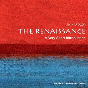Renaissance: A Very Short Introduction, Jerry Brotton