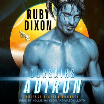 Corsairs: Adiron, Ruby Dixon