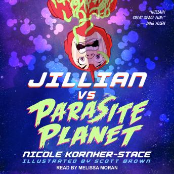 Jillian Vs. Parasite Planet