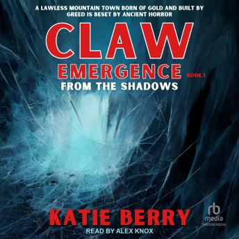 CLAW Emergence: From the Shadows
