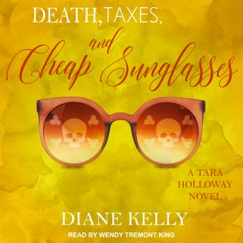 Death, Taxes, and Cheap Sunglasses sample.