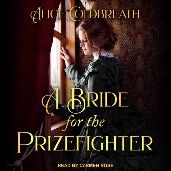 Bride for the Prizefighter, Alice Coldbreath