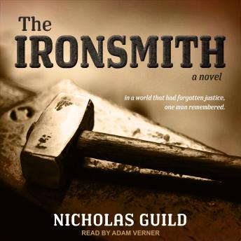 The Ironsmith: A Novel