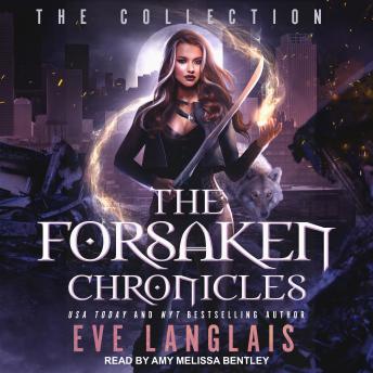 Forsaken Chronicles: The Collection, Eve Langlais
