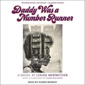 Daddy Was a Number Runner: A Novel