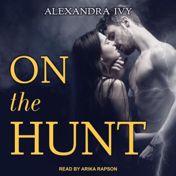 On the Hunt, Alexandra Ivy