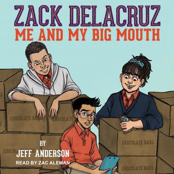 Zack Delacruz: Me and My Big Mouth