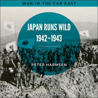 Japan Runs Wild, 1942-1943