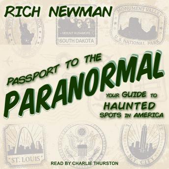 Passport to the Paranormal: Your Guide to Haunted Spots in America