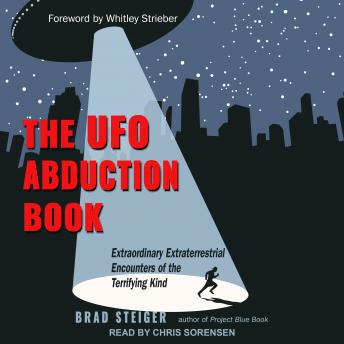 The UFO Abduction Book: Extraordinary Encounters of the Terrifying Kind