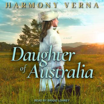 Daughter of Australia: A Novel