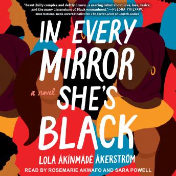 In Every Mirror She’s Black: A Novel