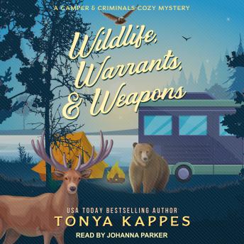 Download Wildlife, Warrants, & Weapons by Tonya Kappes
