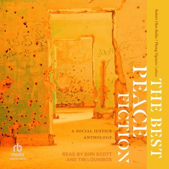 The Best Peace Fiction: A Social Justice Anthology