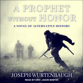 A Prophet Without Honor