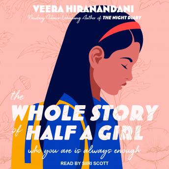 Download Whole Story of Half a Girl by Veera Hiranandani