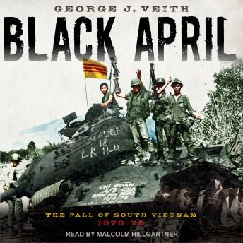 Black April: The Fall of South Vietnam, 1973-75 sample.