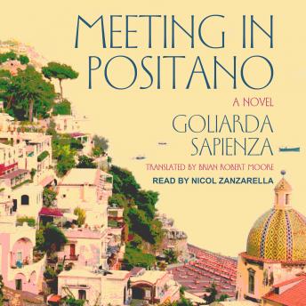 Meeting in Positano: A Novel