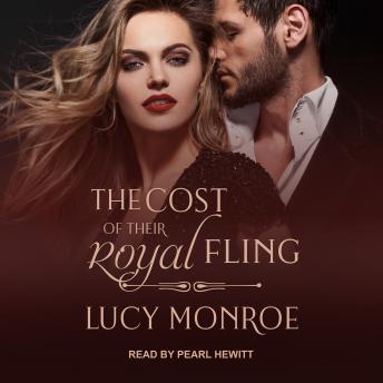 The Cost of Their Royal Fling