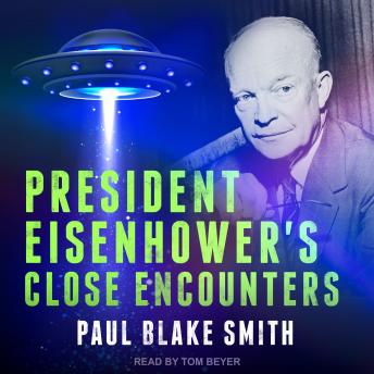 Download President Eisenhower's Close Encounters by Paul Blake Smith