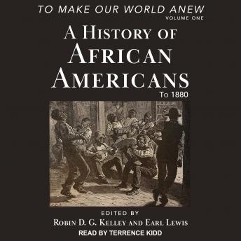 To Make Our World Anew: Volume I: A History of African Americans to 1880 sample.