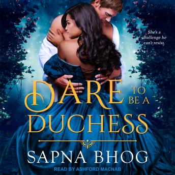 Download Dare to be a Duchess by Sapna Bhog