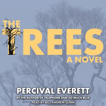 Download Trees: A Novel by Percival Everett