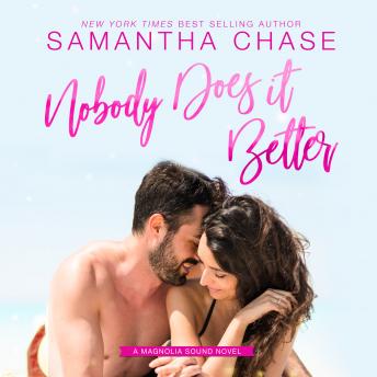 Nobody Does it Better, Samantha Chase