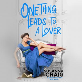 One Thing Leads to a Lover, Susanna Craig