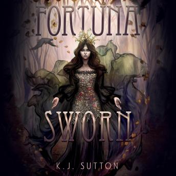 Download Fortuna Sworn by K.J. Sutton