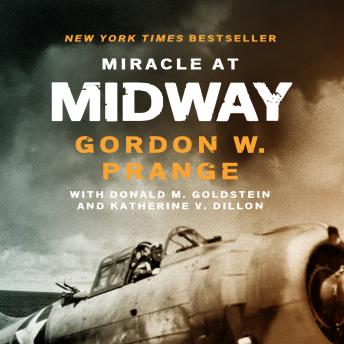 Download Miracle at Midway by Gordon W. Prange, Donald M. Goldstein, Katherine V. Dillon