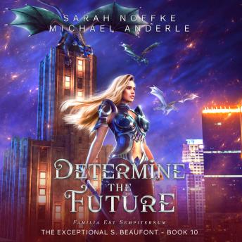 Determine the Future, Michael Anderle, Sarah Noffke