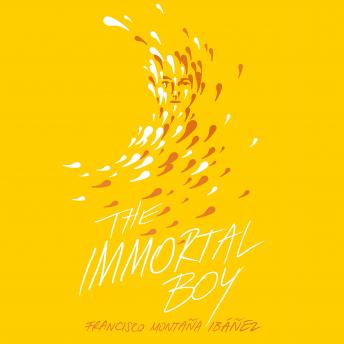 [Spanish] - The Immortal Boy: Spanish Edition