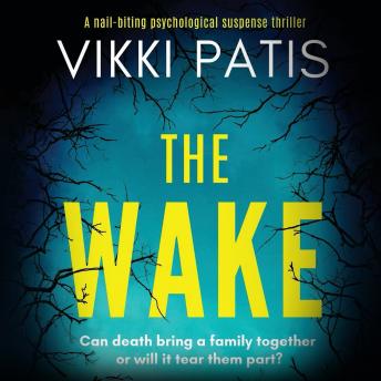 Wake: an absolutely gripping psychological suspense sample.