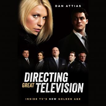 Directing Great Television: Inside TV’s New Golden Age | Dan Attias episode artwork