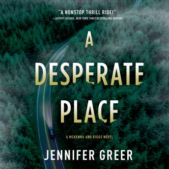 A Desperate Place: A McKenna and Riggs Novel