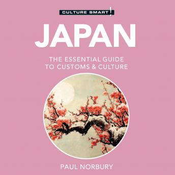 Download Japan - Culture Smart!: The Essential Guide to Customs & Culture by Paul Norbury
