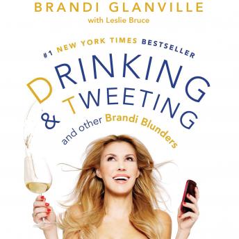 Drinking and Tweeting: And Other Brandi Blunders details