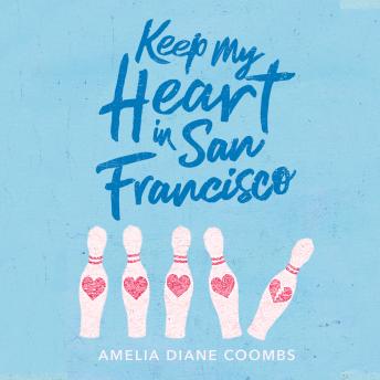 Keep My Heart In San Francisco