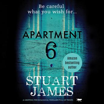 Apartment 6: a gripping psychological thriller full of twists